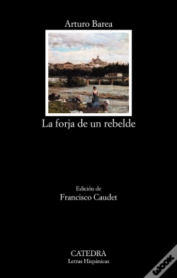 Capa do artigo La Forja De Un Rebelde