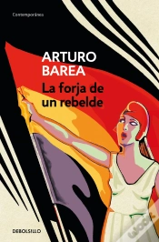 Capa do artigo La Forja De Un Rebelde (Pack Con La Forja | La Ruta | La Llama)