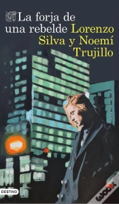 Capa do artigo La Forja De Una Rebelde