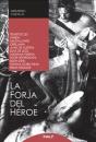 La Forja Del Héroe - Preview
