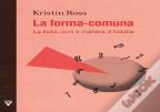 La Forma-Comuna