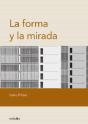 La Forma Y La Mirada - Preview