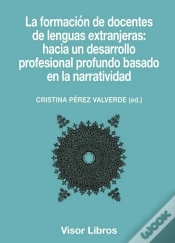 Capa do artigo La Formación De Docentes De Lenguas Extranjeras: Hacia Un Desarrolloprofesional Profundo Basado En L