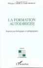 La Formation Autodirigee ; Aspects Psychologiques Et Pedagogiques - Preview