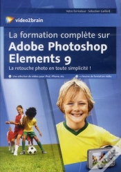 Capa do artigo La Formation Complete Sur Adobe Photoshop Elements 9. La Retouche Photo En Toute Simplicite