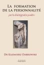 La Formation De La Personnalité Par La Désintégration Positive - Preview