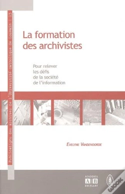Capa do artigo La Formation Des Archivistes Pour Prelever Les Defis De La Societe De L'Information