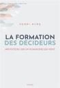 La Formation Des Décideurs ; Méditations Sur L'Humanisme Qui Vient - Preview