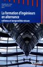 La Formation D'Ingénieurs En Alternance ; Rythmes Et Temporalités Vécues - Preview