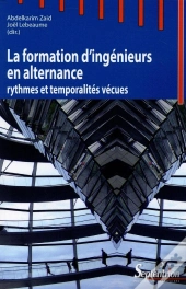 La Formation D'Ingénieurs En Alternance ; Rythmes Et Temporalités Vécues