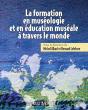 La Formation En Muséologie Et En Éducation Muséale À Travers Le Monde - Preview