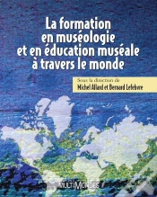 Capa do artigo La Formation En Muséologie Et En Éducation Muséale À Travers Le Monde