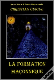 Capa do artigo la formation maconnique - 910 p - edition de 2010