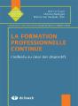 La Formation Professionnelle Continue ; L'Individu Au Coeur Des Dispositifs - Preview