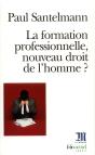 La Formation Professionnelle, Nouveau Droit De L'Homme ? - Preview