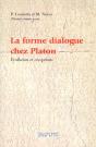 La Forme Dialogue Chez Platon ; Evolution Et Receptions - Preview
