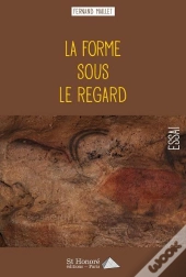 La Forme Sous Le Regard