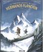 La Formidable Aventura De Los Hermanos Flanchin - Preview