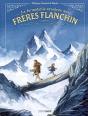 La Formidable Aventure Des Frères Flanchin - Preview
