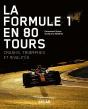 La Formule 1 En 80 Tours : Crashs, Triomphes Et Rivalités - Preview