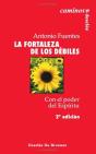 La Fortaleza De Los Débiles. Con El Poder Del Espíritu - Preview