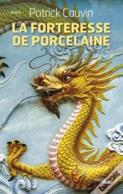 Capa do artigo La Forteresse De Porcelaine