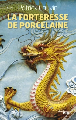 Capa do artigo La Forteresse De Porcelaine