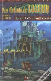 La Forteresse D'Ynis Nor T.3-4 ; Les Enfants De Lugheir