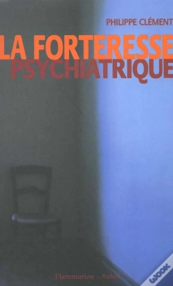 Capa do artigo La Forteresse Psychiatrique