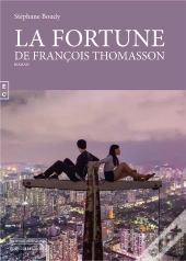 La Fortune De François Thomasson
