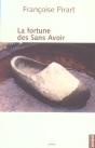 La Fortune Des Sans Avoir - Preview