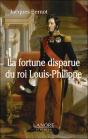 La Fortune Disparue Du Roi Louis Philippe - Preview