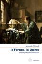 La Fortune, La Chance - Preview