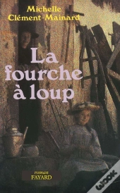 La Fourche A Loup