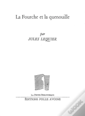 La Fourche Et La Quenouille