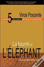 La Fourmi Et L'Éléphant ; Être Un Leader Pour Soi-Même