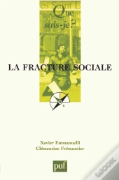 La Fracture Sociale