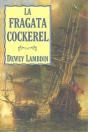 La Fragata Cockerel - Preview