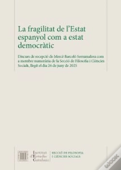 Capa do artigo La Fragilitat De L'Estat Espanyol Com A Estat Democratic