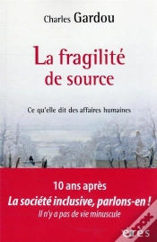 Capa do artigo La Fragilite De Source - Ce Qu
