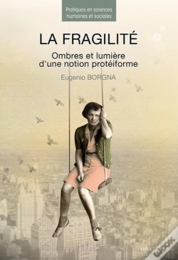 Capa do artigo La Fragilité ; Ombres Et Lumière D'Une Notion Protéiforme
