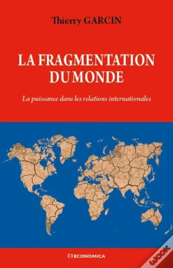 Capa do artigo La Fragmentation Du Monde : La Puissance Dans Les Relations Internationales