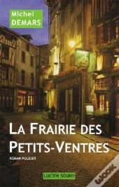 La Frairie Des Petits-Ventres