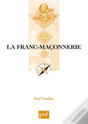 La Franc-Maçonnerie (18e Édition)