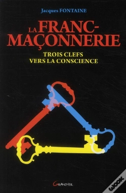 Capa do artigo La Franc Maconnerie 3 Cles Vers La Conscience