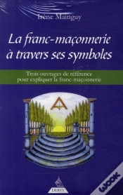 Capa do artigo La Franc-Maçonnerie À Travers Ses Symboles