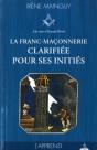 La Franc-Maçonnerie Clarifiée Pour Ses Initiés Tome 1 ; L'Apprenti - Preview