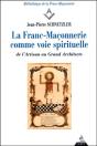 La Franc-Maçonnerie Comme Voie Spirituelle - Preview