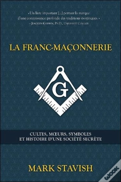 Capa do artigo La Franc-Maçonnerie ; Cultes, Moeurs, Symboles Et Histoire D'Une Société Secrète