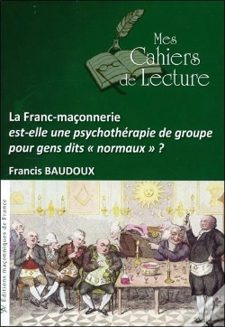 Capa do artigo La Franc-Maçonnerie Est-Elle Une Psychothérapie De Groupe... ?